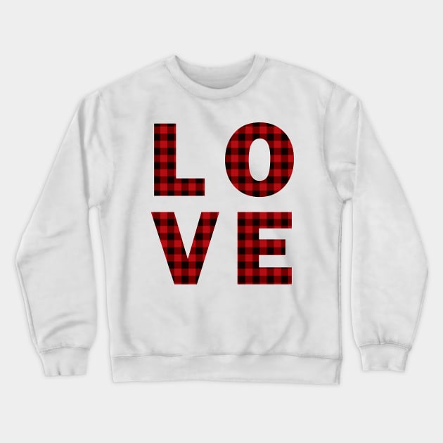 Buffalo plaid pattern LOVE Crewneck Sweatshirt by CMDesign